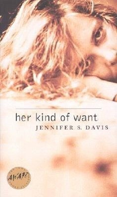 Her Kind of Want - Davis, Jennifer S.