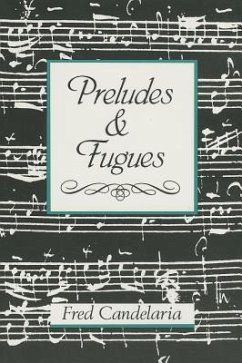 Preludes & Fugues - Candelaria, Fred