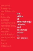 The Ethics of Anthropology