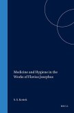 Medicine and Hygiene in the Works of Flavius Josephus