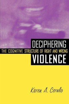Deciphering Violence - Cerulo, Karen A