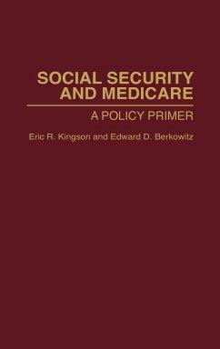 Social Security and Medicare - Kingson, Eric R.; Berkowitz, Edward D.