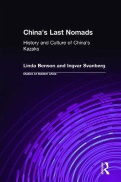 China's Last Nomads - Benson, Linda; Svanberg, Ingvar