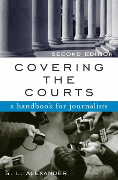 Covering the Courts - Alexander, S L