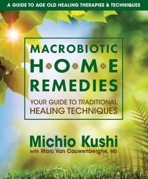 Macrobiotic Home Remedies Macrobiotic Home Remedies