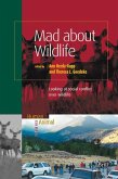 Mad about Wildlife: Looking at Social Conflict Over Wildlife
