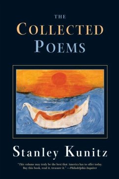 The Collected Poems - Kunitz, Stanley