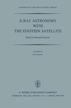 X-Ray Astronomy with the Einstein Satellite - Giacconi, R. (Hrsg.)