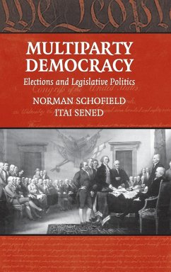 Multiparty Democracy - Schofield, Norman; Sened, Itai