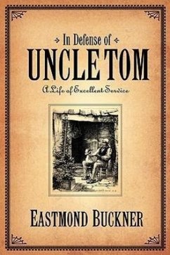 In Defense of Uncle Tom - Buckner, Eastmond