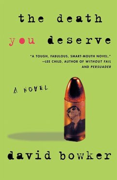 The Death You Deserve - Bowker, David