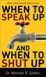 When to Speak Up and When to Shut Up - Bild 1