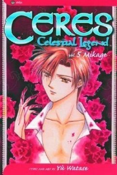 Ceres: Celestial Legend, Vol. 5 - Watase, Yuu