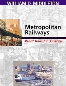 Metropolitan Railways - Middleton, William D