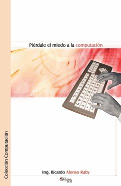 Pierdale el Miedo a la Computacion - Alonso Raby, Ricardo