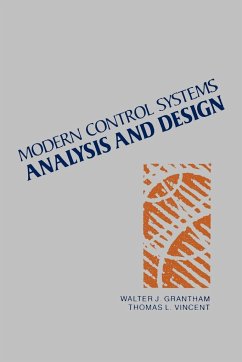 Modern Control Systems Analysis and Design - Grantham, Walter J.; Grantham; Vincent, Tom