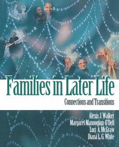 Families in Later Life - Walker, Alexis; Manoogian-O'Dell, Margaret; McGraw, Lori