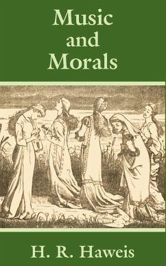 Music and Morals - Haweis, H. R.