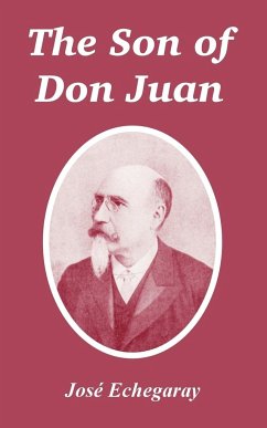Son of Don Juan, The - Echegaray, Jose