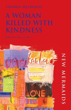 A Woman Killed with Kindness - Heywood, Thomas