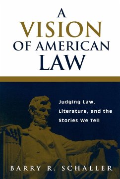 A Vision of American Law - Schaller, Barry R.