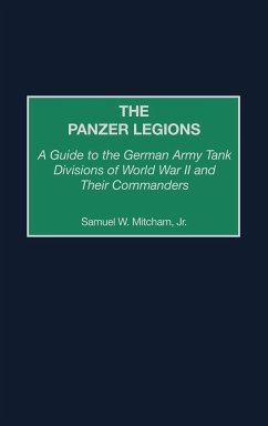 The Panzer Legions - Mitcham, Samuel W. Jr.