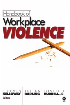 Handbook of Workplace Violence - Kelloway, E Kevin; Barling, Julian; Hurrell Jr., Joseph J.