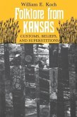Folklore from Kansas: Customs, Beliefs and Superstitions