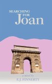 Searching for Joan Searching for Joan
