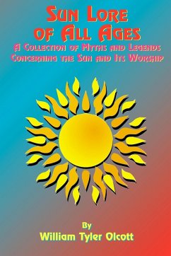 Sun Lore of All Ages - Olcott, William Tyler