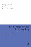 Brain, Mind, and the Signifying Body