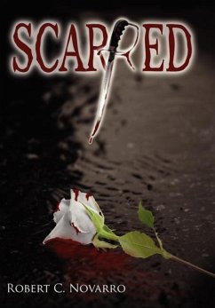 SCARRED - Novarro, Robert C.