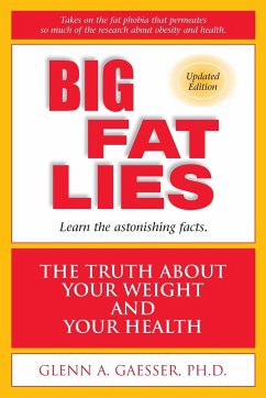 Big Fat Lies - Gaesser, Glenn A.