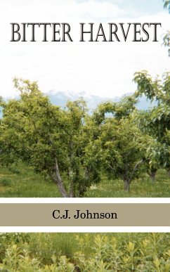Bitter Harvest - Johnson, C. J.