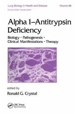 Cover Alpha 1 - Antitrypsin Deficiency: Biology-Pathogenesis-Clinical Manifestations-Therapy