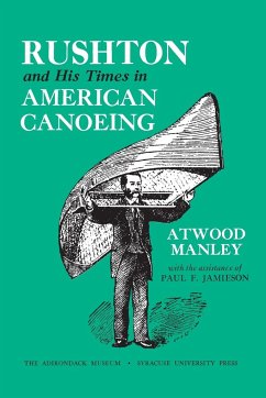 Rushton and His Times in American Canoeing