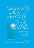 Longevity and Quality of Life