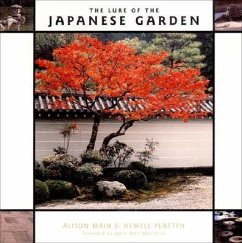 The Lure of the Japanese Garden - Main, Alison; Platten, Newell
