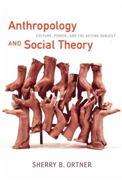 Anthropology and Social Theory - Ortner, Sherry B