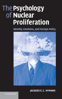 The Psychology of Nuclear Proliferation - Hymans, Jacques E. C.