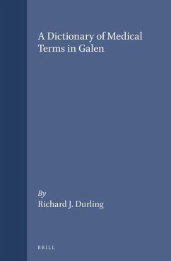 A Dictionary of Medical Terms in Galen - Durling, Richard