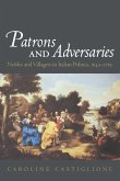 Patrons and Adversaries