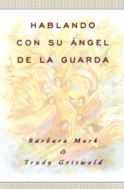 Hablando Con Su Angel (Angelspeak) - Mark, Barbara; Griswold, Trudy