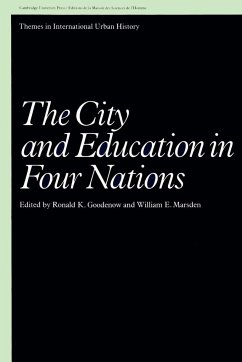 The City and Education in Four Nations - Goodenow, Ronald K. / Marsden, William E. (eds.)