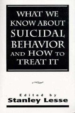 What We Know About Suicidal Behavior and How to Treat It