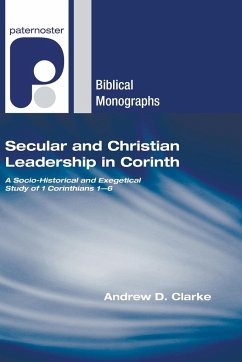 Secular and Christian Leadership in Corinth - Clarke, Andrew D