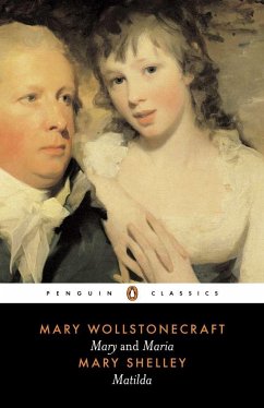 Mary; Maria; Matilda - Wollstonecraft, Mary; Shelley, Mary