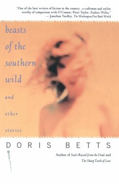 Beasts of the Southern Wild and Other Stories - Betts, Doris