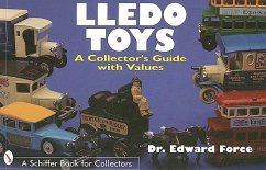 Lledo Toys: A Collector's Guide with Values - Force, Edward