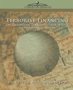 Terrorist Financing - U S General Accounting Office, General; U S General Accounting Office